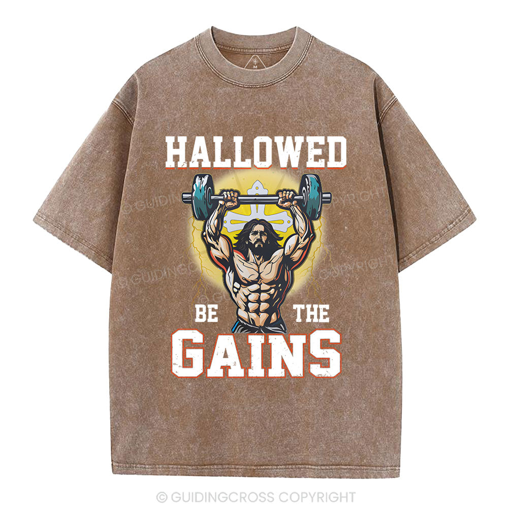 Hallowed Be The Gains Christian Washed T-Shirt