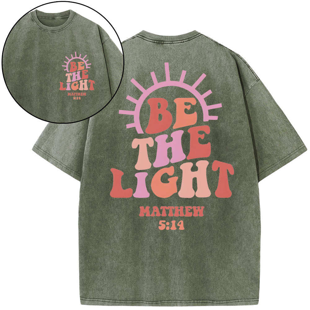 Be The Light Christian Washed T-Shirt