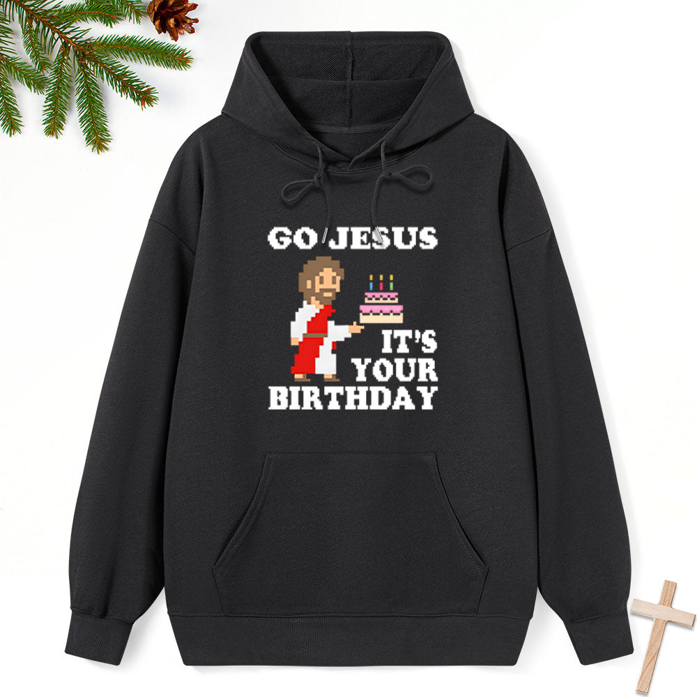 Go Jesus It's Your Birthday Classic Christian Hoodie