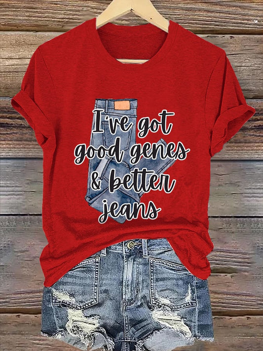 🔥Buy 3 Get 15% Off🔥Retro I've Got Good Genes & Better Jeans Print T-Shirt