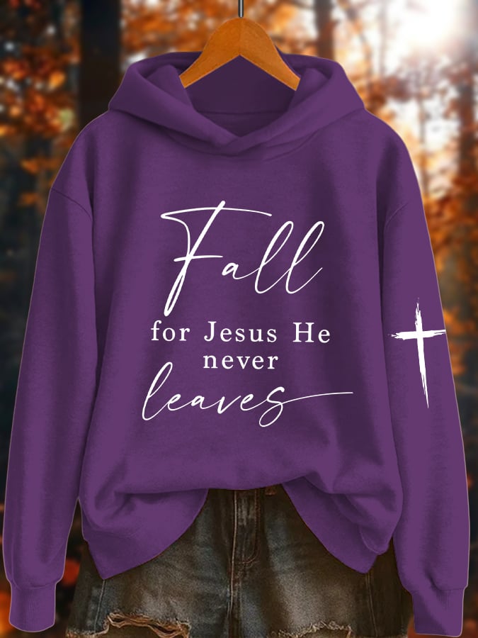 Women's Fall For Jesus He Never Leaves Print Sweatshirt
