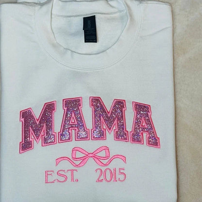 Mama Glitter Embroidered Sweatshirt Mother Day/Personalized Year