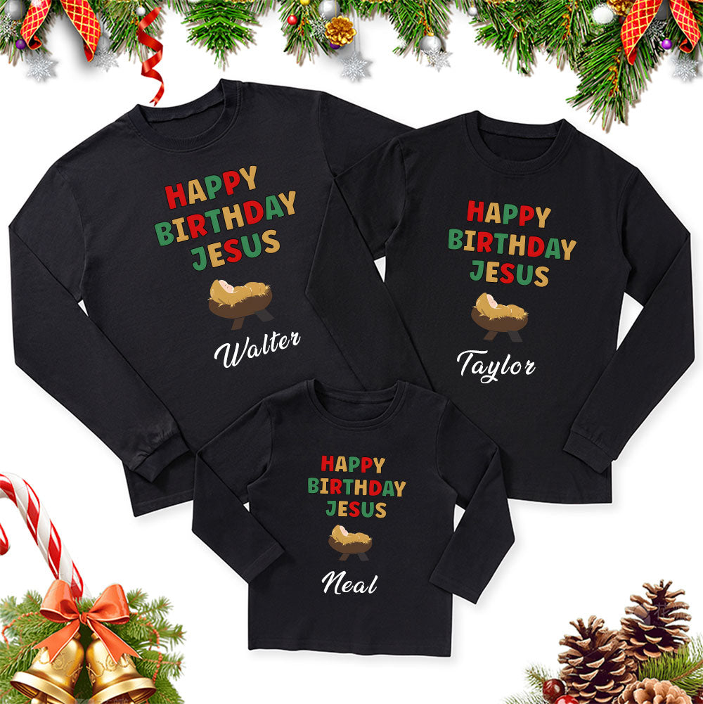 Personalized Happy Birthday Jesus Christmas Family Matching Long Sleeve T-Shirt