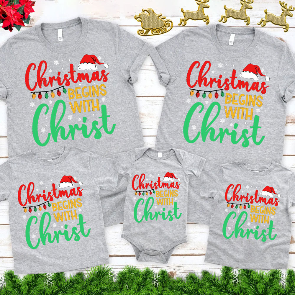 Christmas Begins with Christ Family Matching Shirts