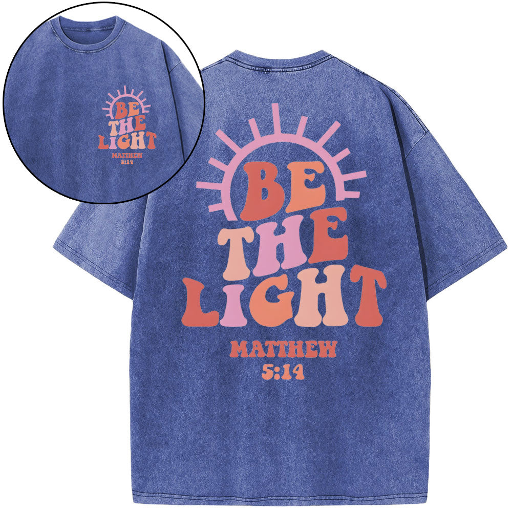 Be The Light Christian Washed T-Shirt