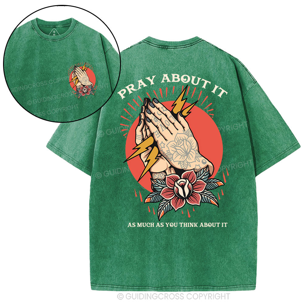 Pray About It Chrsitian Washed T-Shirt