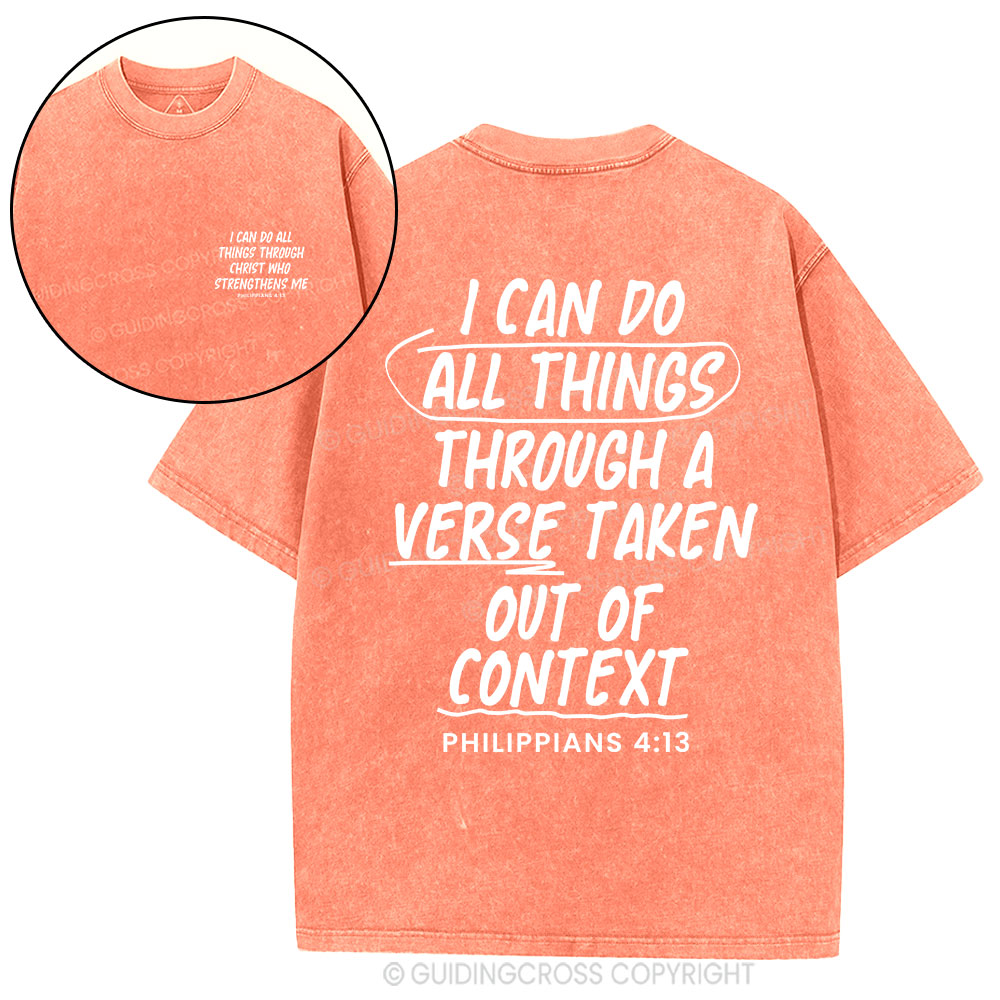 I Can Do All Things Through A Verse Christian Washed T-Shirt