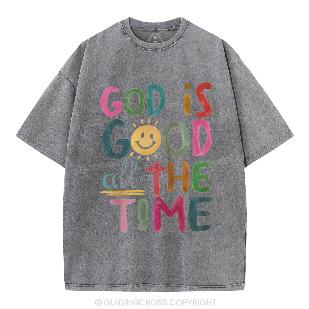 God Is Good All The Time Christian Washed T-Shirt
