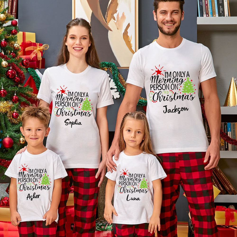 Personalized I'm only a Morning Person on Christmas Family Matching Shirts