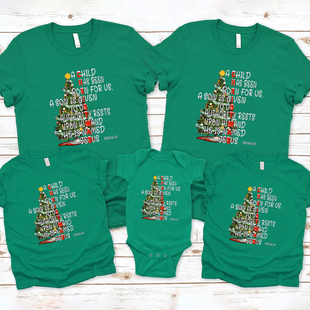 A Child Has Been Born For Us Family Matching Christian Christmas T-Shirt