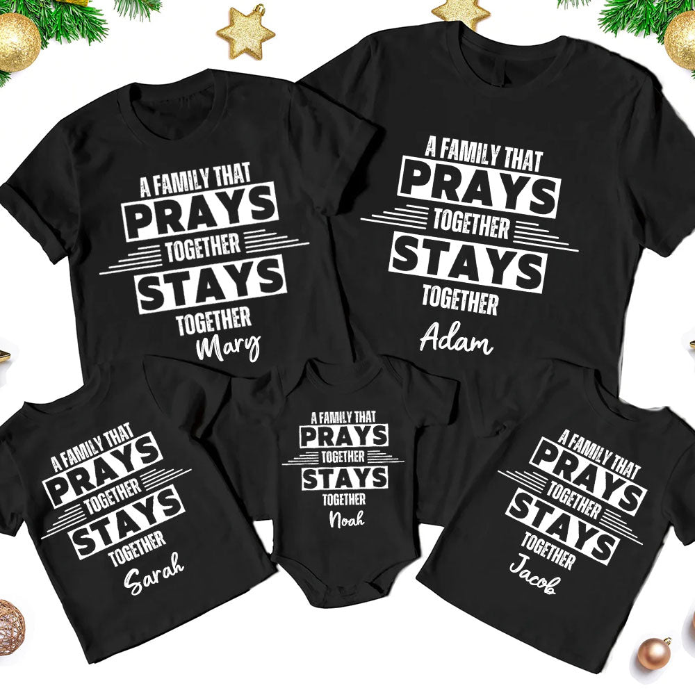 A Family That Prays Together Christmas Family Matching Shirts