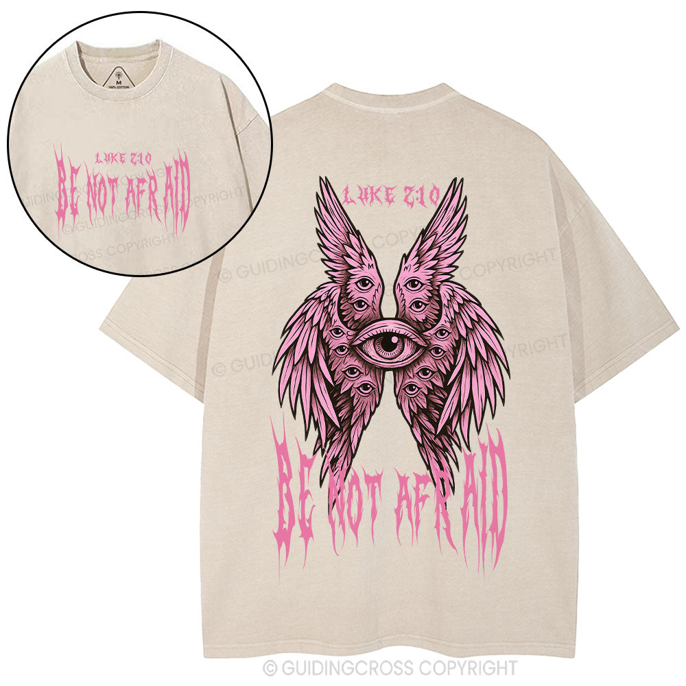 Be Not Afraid Seraphim Christian Washed T-Shirt