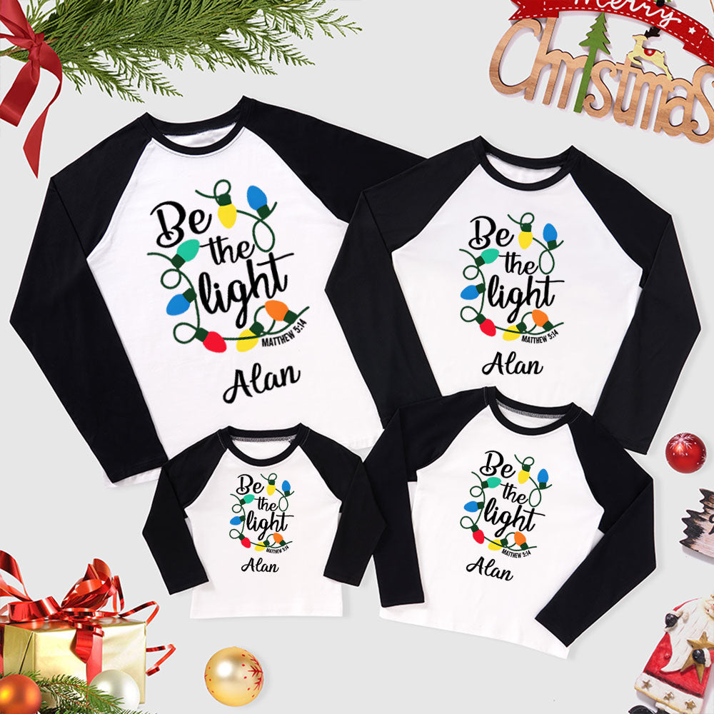 Personalized Be the Light Christmas Christian Family Raglan Long Sleeve T-Shirt
