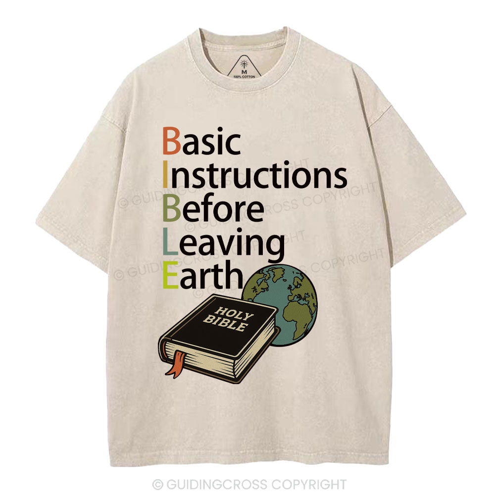 Bible Basic Instructions Before Leaving Earth Christian Washed T-Shirt