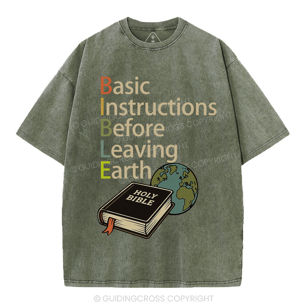 Bible Basic Instructions Before Leaving Earth Christian Washed T-Shirt