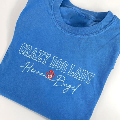 Custom Crazy Dog Lady With Names Embroidered T-Shirt | Gift For Pet Lovers