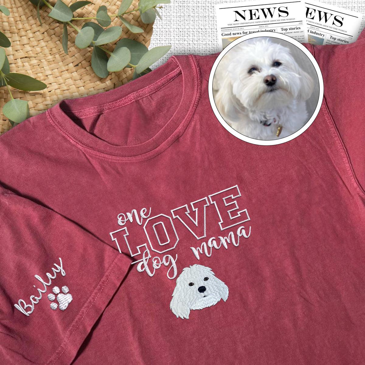 Custom Full-Color One Love Dog Mama Embroidered T-Shirt | Gift For Pet Lovers