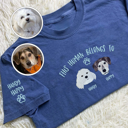 Custom Full-Color This Human Belongs To Embroidered T-Shirt | Gift For Pet Lovers