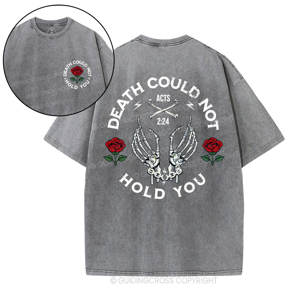 Death Could Not Hold You Christian Washed T-Shirt