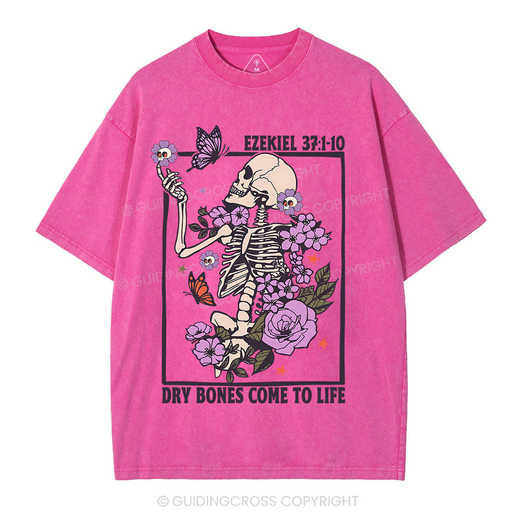 Dry Bones Come To Life Christian Washed T-Shirt