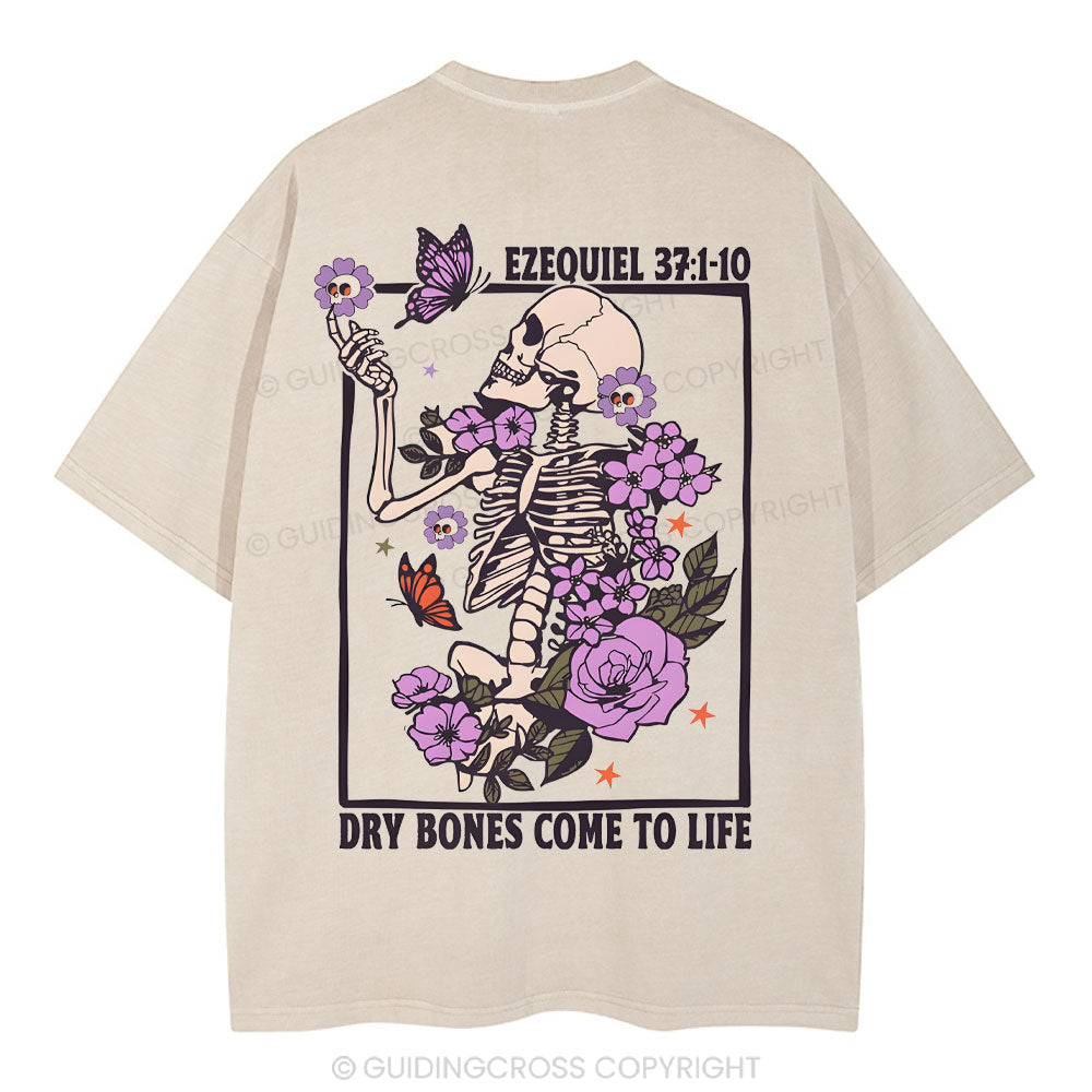 Dry Bones Come To Life Christian Washed T-Shirt