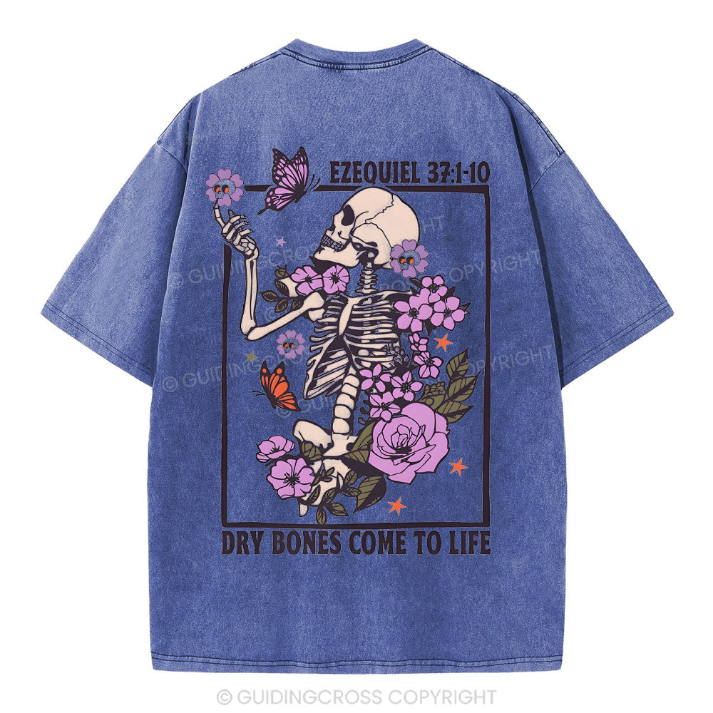 Dry Bones Come To Life Christian Washed T-Shirt