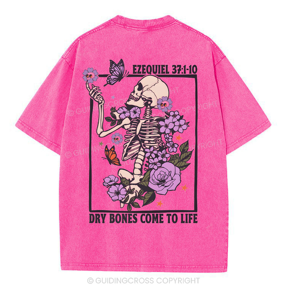 Dry Bones Come To Life Christian Washed T-Shirt