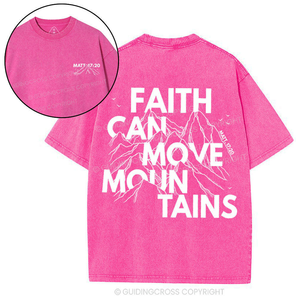 Faith Can Move Mountain Christian Washed T-Shirt