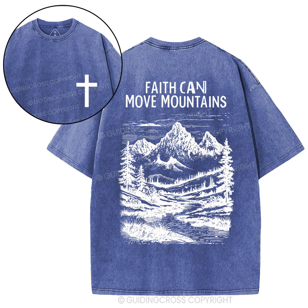 Faith Can Move Mountains Christian Washed T-Shirt