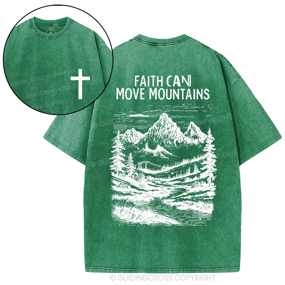 Faith Can Move Mountains Christian Washed T-Shirt