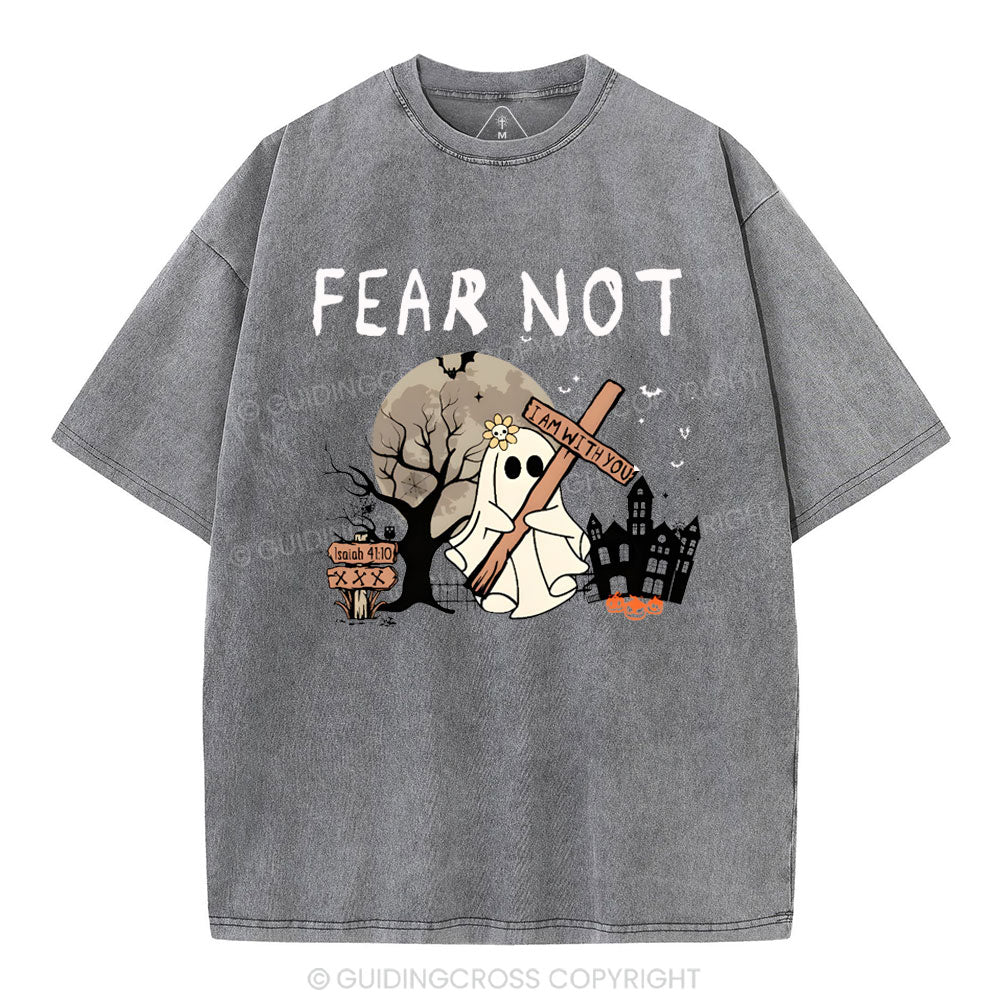 Fear Not Christian Washed T-Shirt