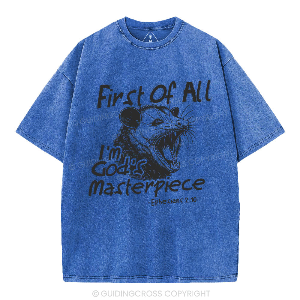 First Of All I'm God's Masterpiece Christian Washed T-Shirt