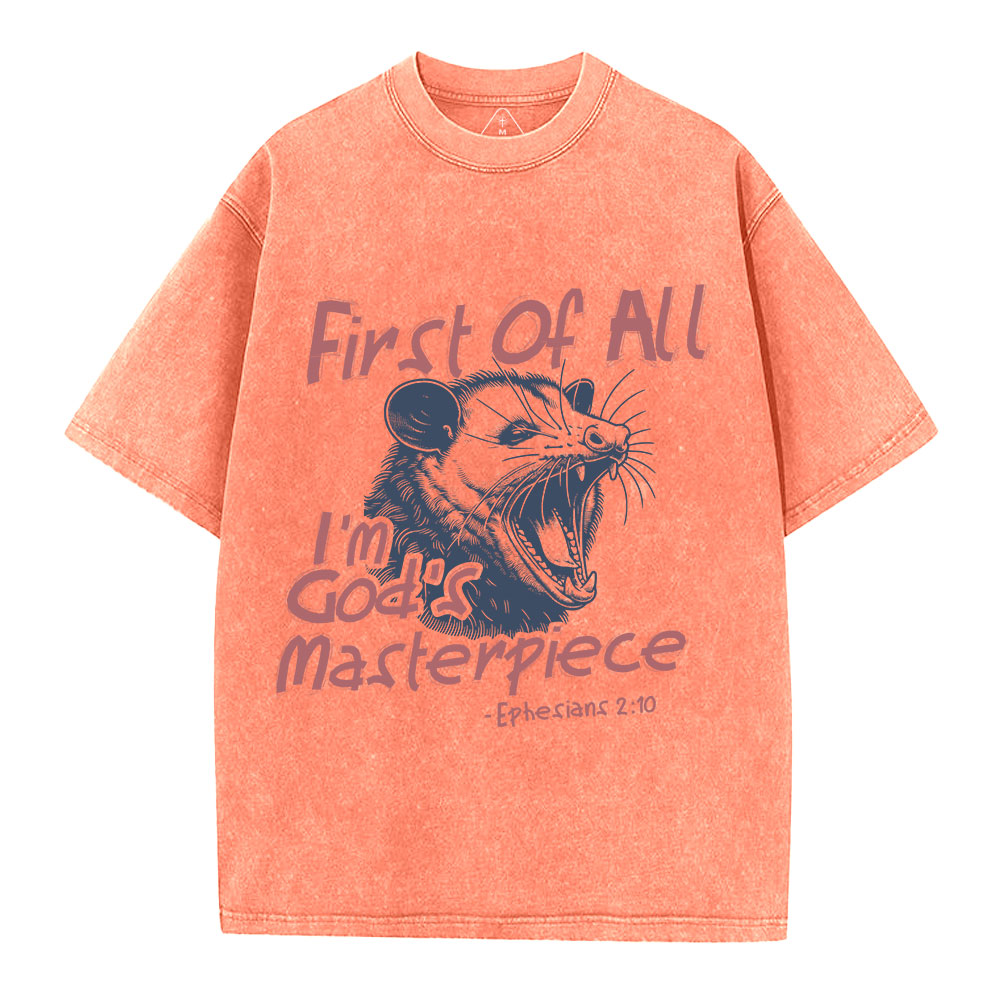 First Of All I'm God's Masterpiece Christian Washed T-Shirt