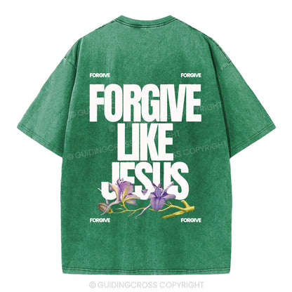 Forgive Like Jesus Christian Washed T-Shirt