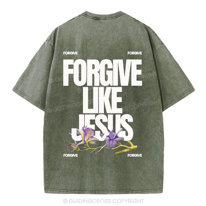 Forgive Like Jesus Christian Washed T-Shirt