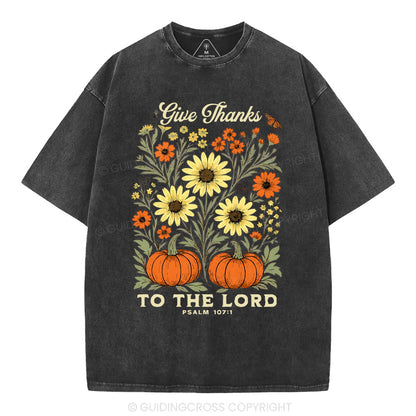 Give Thanks To The Lord Christian Washed T-Shirt
