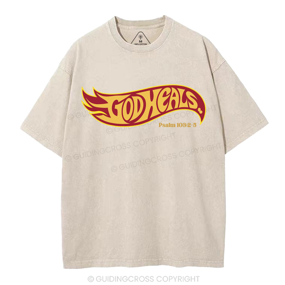 God Heals Christian Washed T-Shirt