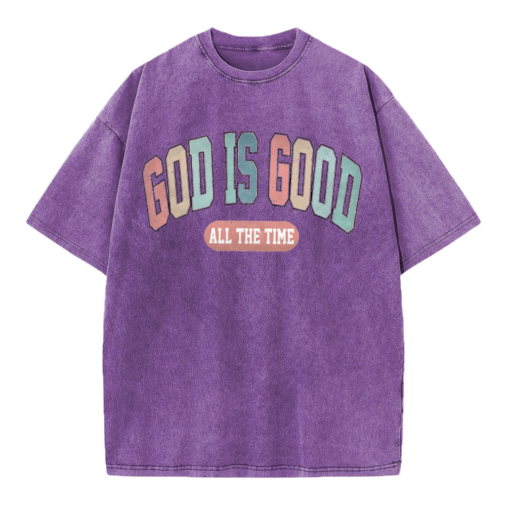 God Is Good All The Time Christian Washed T-Shirt