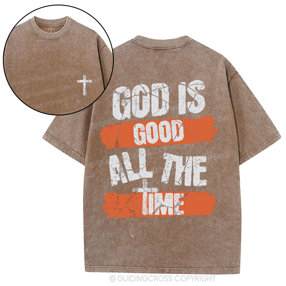 God Is Good All The Time Christian Washed T-Shirt