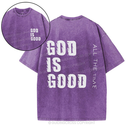 God Is Good All The Time Christian Washed T-Shirt