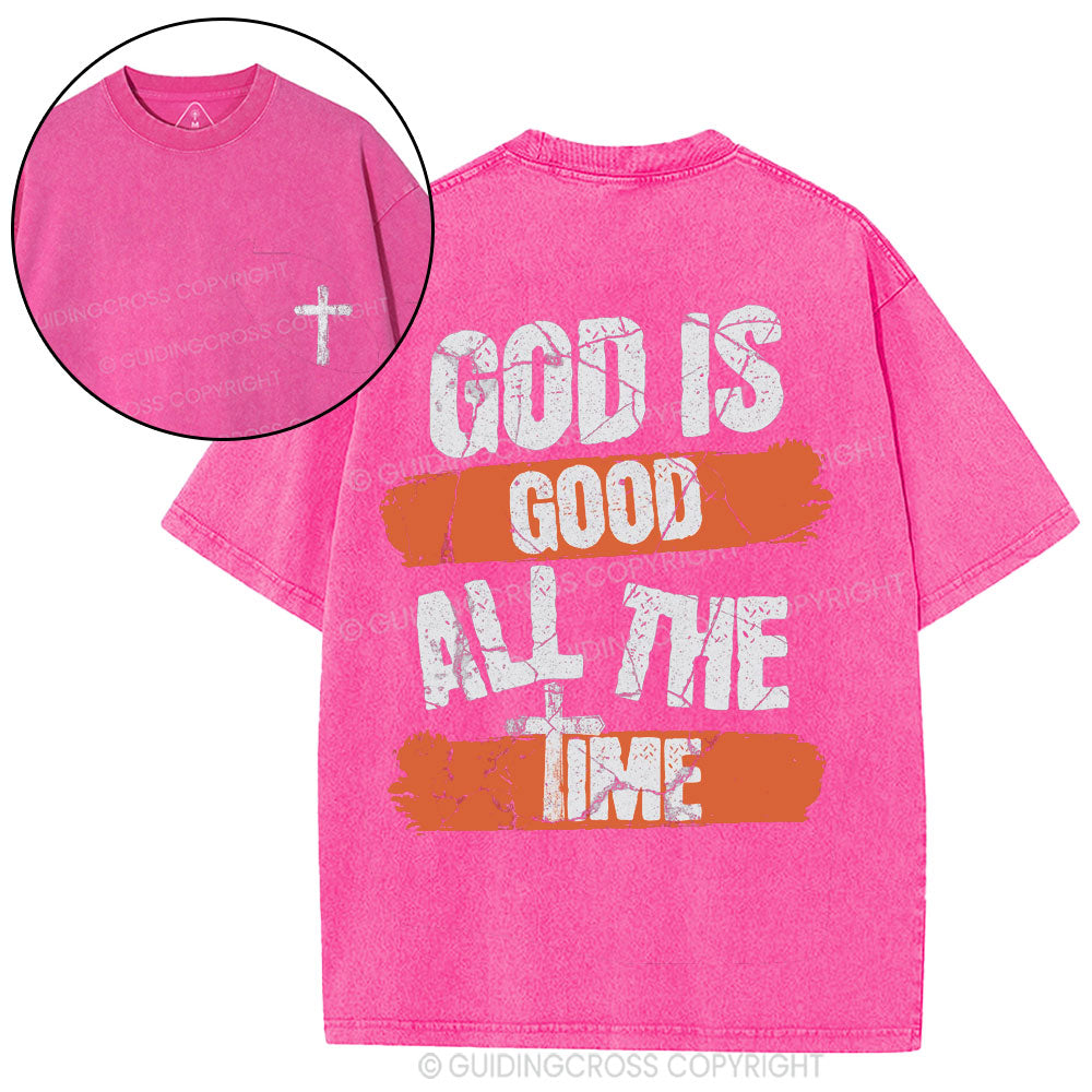 God Is Good All The Time Christian Washed T-Shirt