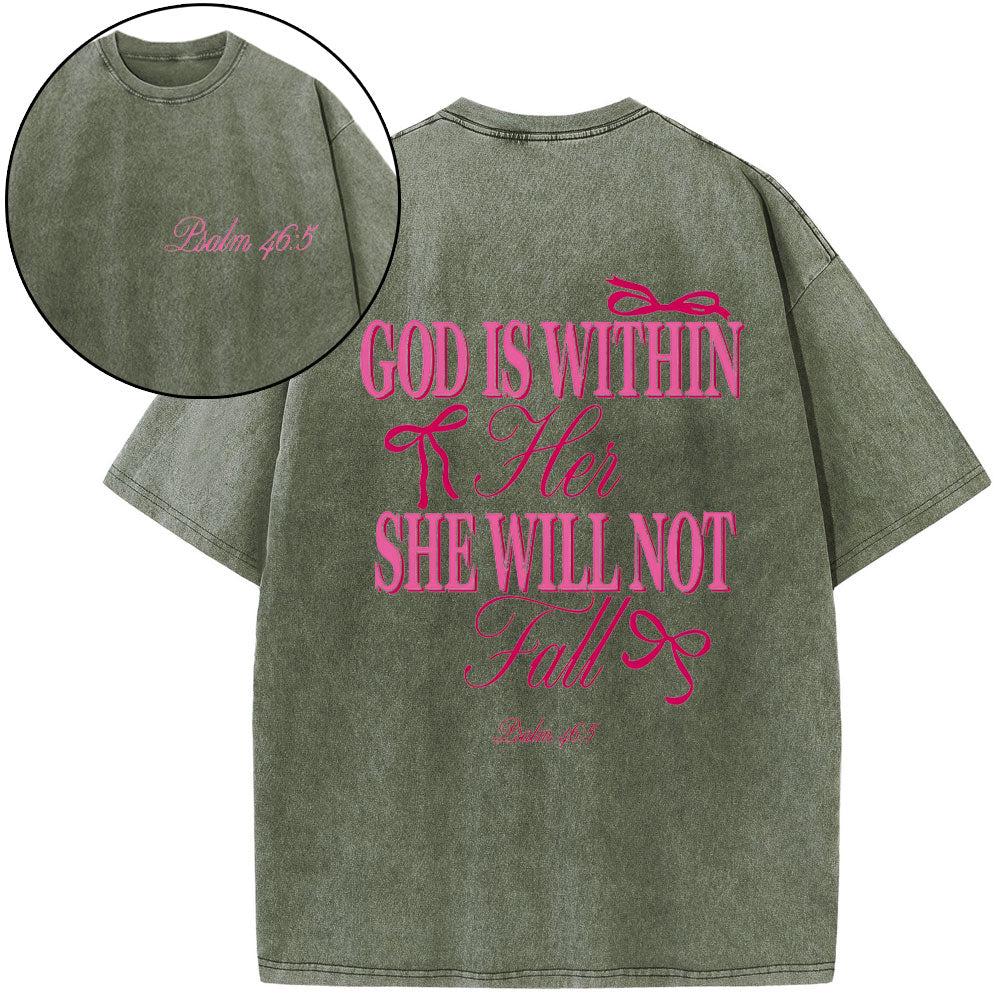 God Is Within Her She Will Not Fall Chrsitian Washed T-Shirt
