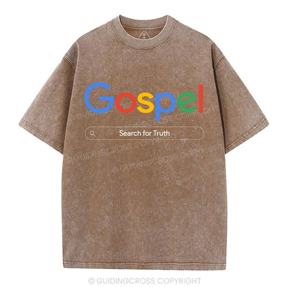 Gospel Search For Truth Christian Washed T-Shirt