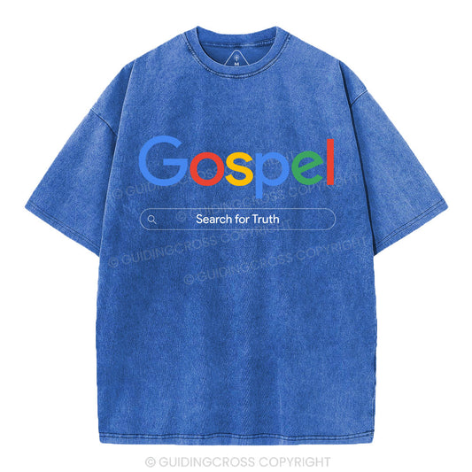 Gospel Search For Truth Christian Washed T-Shirt