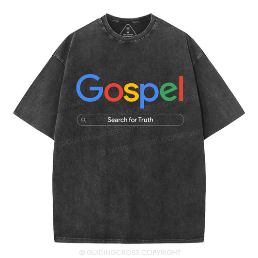 Gospel Search For Truth Christian Washed T-Shirt