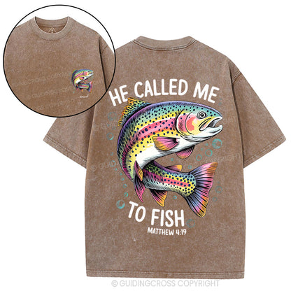 He Called Me To Fish Chrisian Washed T-Shirt