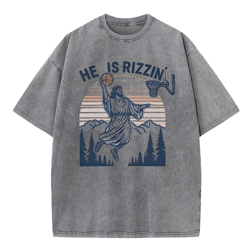 He Is Rizzin Christian Washed T-Shirt