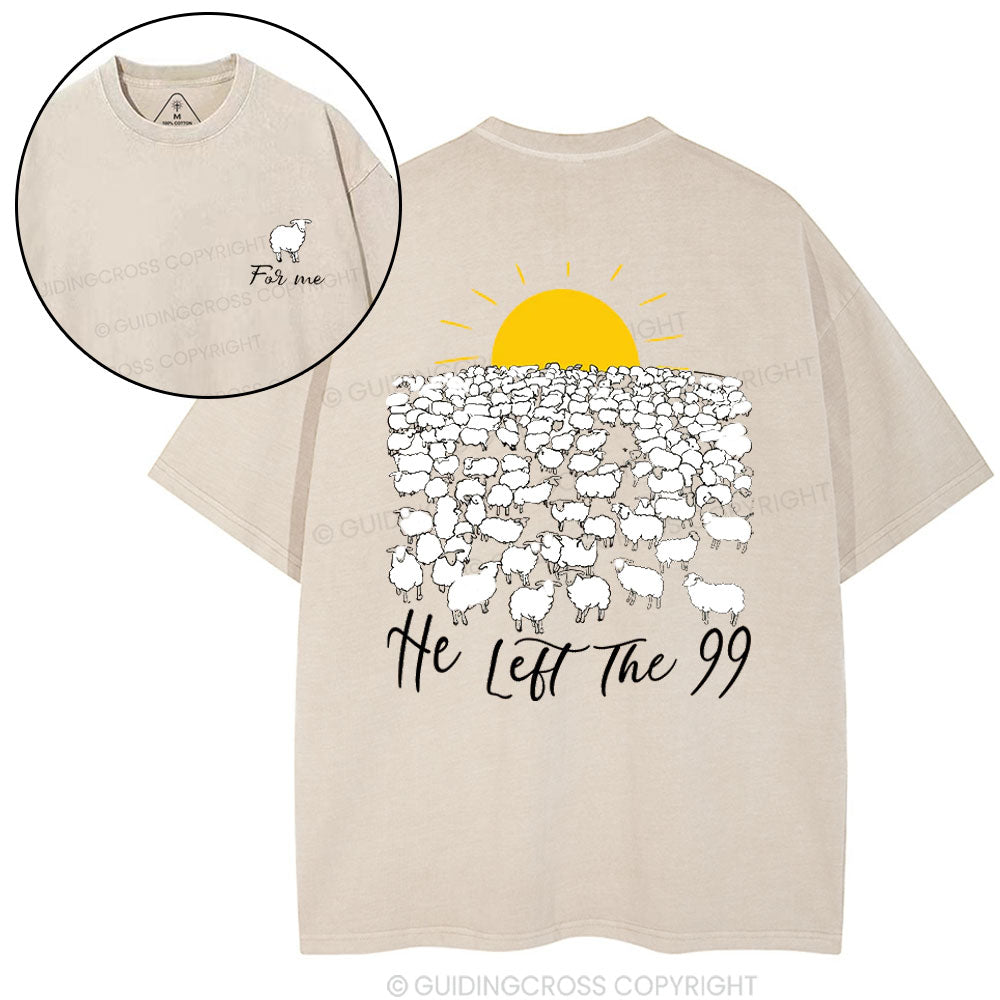 He Left The 99 Christian Washed T-Shirt