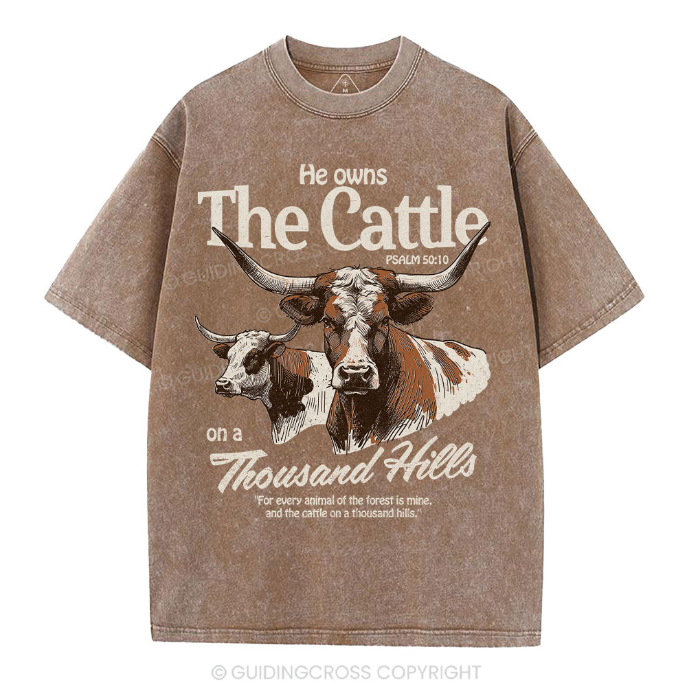 He Owns The Cattle On A Thousand Hills Christian Washed T-Shirt