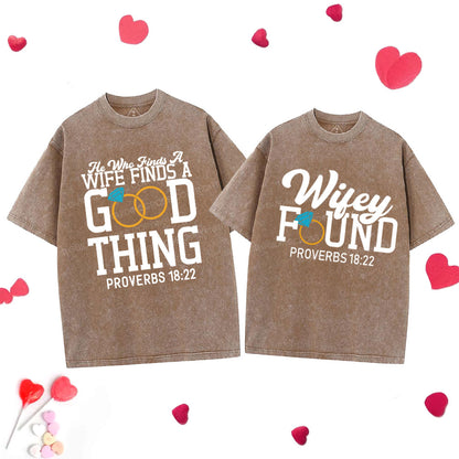 He Who Finds A Wife Find A Good Thing Christian Couple Washed T-Shirt